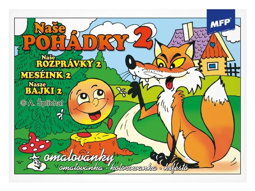 Omalovánky A5 - Naše pohádky 2 MFP paper s.r.o.
